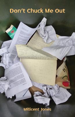 Don't Chuck Me Out 1760417262 Book Cover