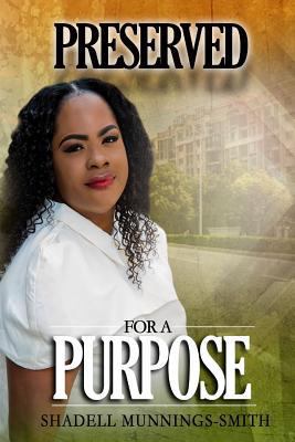 Preserved For a Purpose 1979234612 Book Cover