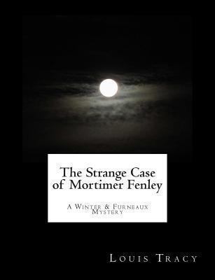 The Strange Case of Mortimer Fenley (Large Prin... [Large Print] 1491019492 Book Cover