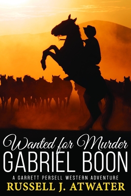 Wanted for Murder - Gabriel Boon: (A Garrett Pe... B09CCFPDNZ Book Cover