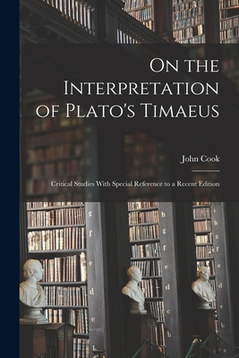 On the Interpretation of Plato's Timaeus: Criti... 1017809968 Book Cover