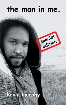 The Man in Me.: Special Edition 1728365287 Book Cover