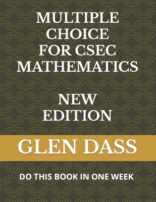 Multiple Choice for Csec Mathematics B08GVJTY24 Book Cover