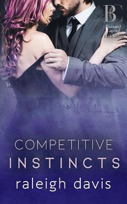 Competitive Instincts: A billionaire bad boy en... 1733832408 Book Cover