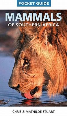 Mammals of Southern Africa 1770078614 Book Cover