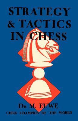 Strategy & Tactics in Chess 4871875636 Book Cover