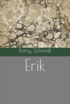 Erik [German] 154995671X Book Cover