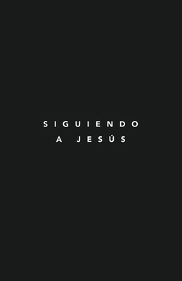 Siguiendo a Jesús [Spanish] B0C54H59GT Book Cover