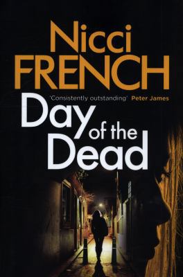 Day of the Dead: A Frieda Klein Novel (8) 0718179684 Book Cover