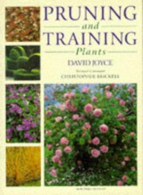 Pruning and Training Plants 1857324358 Book Cover