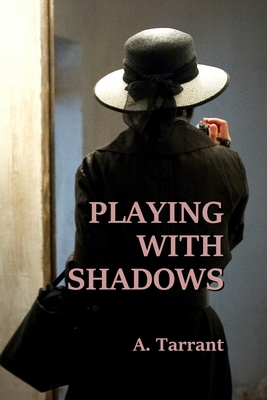 Playing With Shadows 1895166462 Book Cover