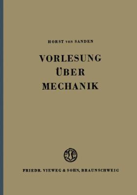 Vorlesung Über Mechanik [German] 3322984117 Book Cover