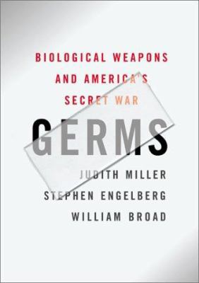 Germs: Biological Weapons and America's Secret War 0684871580 Book Cover