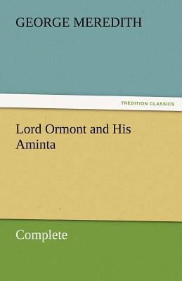 Lord Ormont and His Aminta - Complete 3842455828 Book Cover