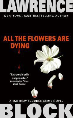 All the Flowers Are Dying B0072B00MI Book Cover