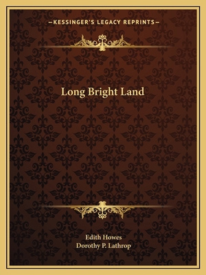 Long Bright Land 1162605839 Book Cover