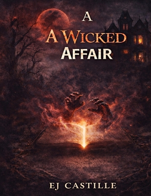 A Wicked Affair B0DVSLYPSL Book Cover