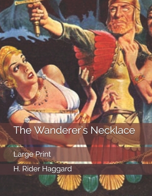 The Wanderer's Necklace: Large Print 1695799747 Book Cover