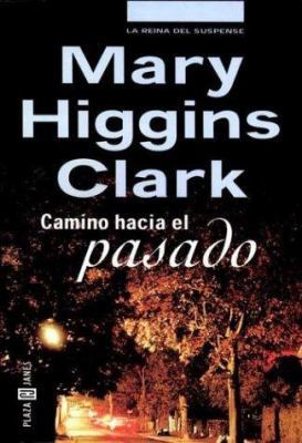 Camino Hacia El Pasado [Spanish] 9506440220 Book Cover