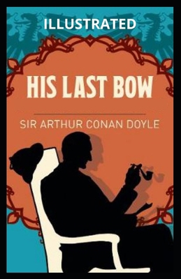 Paperback His Last Bow Illustrated Book