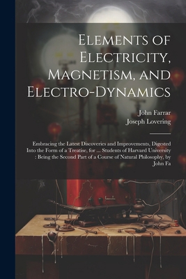 Elements of Electricity, Magnetism, and Electro... 1022813692 Book Cover