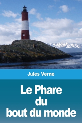 Le Phare du bout du monde [French] 396787429X Book Cover