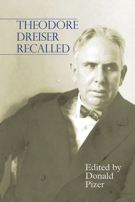 Theodore Dreiser Recalled 1800859597 Book Cover