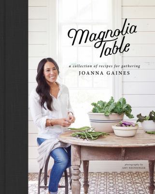 Magnolia Table: A Collection of Recipes for Gat... 006282015X Book Cover