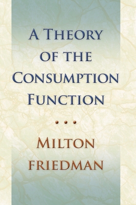 Theory of the Consumption Function 0691041822 Book Cover