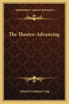 The Theatre-Advancing 1162956682 Book Cover