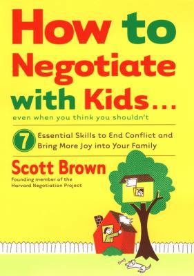 How to Negotiate with Kids . . . Even if You Th... 0670031828 Book Cover