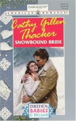 Snowbound Bride 037316713X Book Cover
