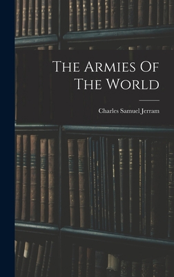 The Armies Of The World 101727567X Book Cover