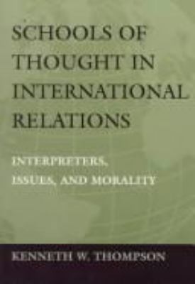 Schools of Thought in International Relations: ... 0807121312 Book Cover