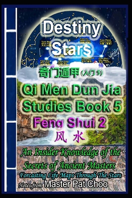 Qi Men Dun Jia Studies Book 5 Feng Shui 2 B0FW66JWC4 Book Cover