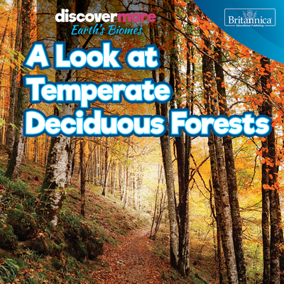 A Look at Temperate Deciduous Forests 1641906316 Book Cover