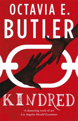 Kindred: The ground-breaking masterpiece [Unknown] 1472214811 Book Cover