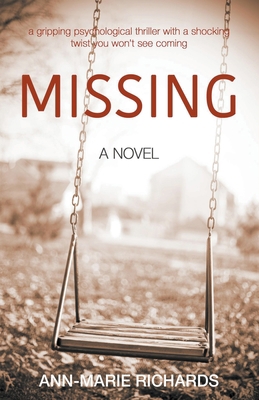 MISSING (A gripping psychological thriller with... B09N5V7KRN Book Cover