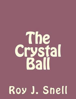 The Crystal Ball 149427065X Book Cover