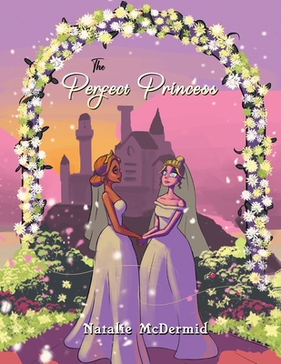 The Perfect Princess 1398403849 Book Cover