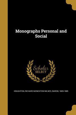 Monographs Personal and Social 1371266816 Book Cover