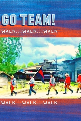 GO Team: walk walk walk 1677684674 Book Cover
