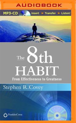 The 8th Habit: From Effectiveness to Greatness 1511335424 Book Cover