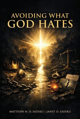 Avoiding What God Hates 1969726865 Book Cover