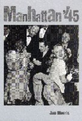 Manhattan '45 0801859573 Book Cover