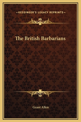 The British Barbarians 1169232450 Book Cover