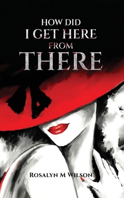 How Did I Get Here From There? B0H6GVHSCK Book Cover