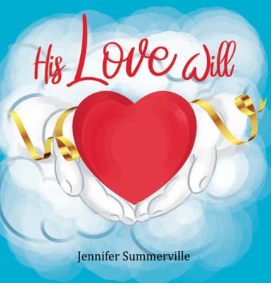 Paperback His Love Will Book