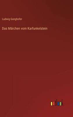 Das Märchen vom Karfunkelstein [German] 3368600915 Book Cover