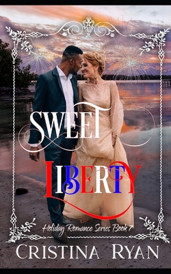 Sweet Liberty B0B3NH7ZKM Book Cover